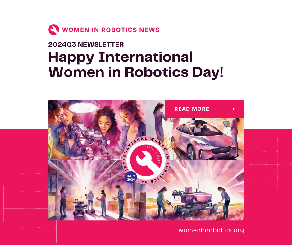 Women in Robotics Newsletter 2024 Q3